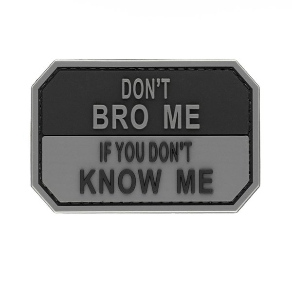 Dont Bro Me Patch