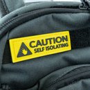 Caution Self Isolation Patch