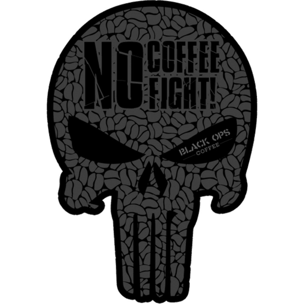 BLACK OPS COFFE Dark Punisher No Coffee No Fight